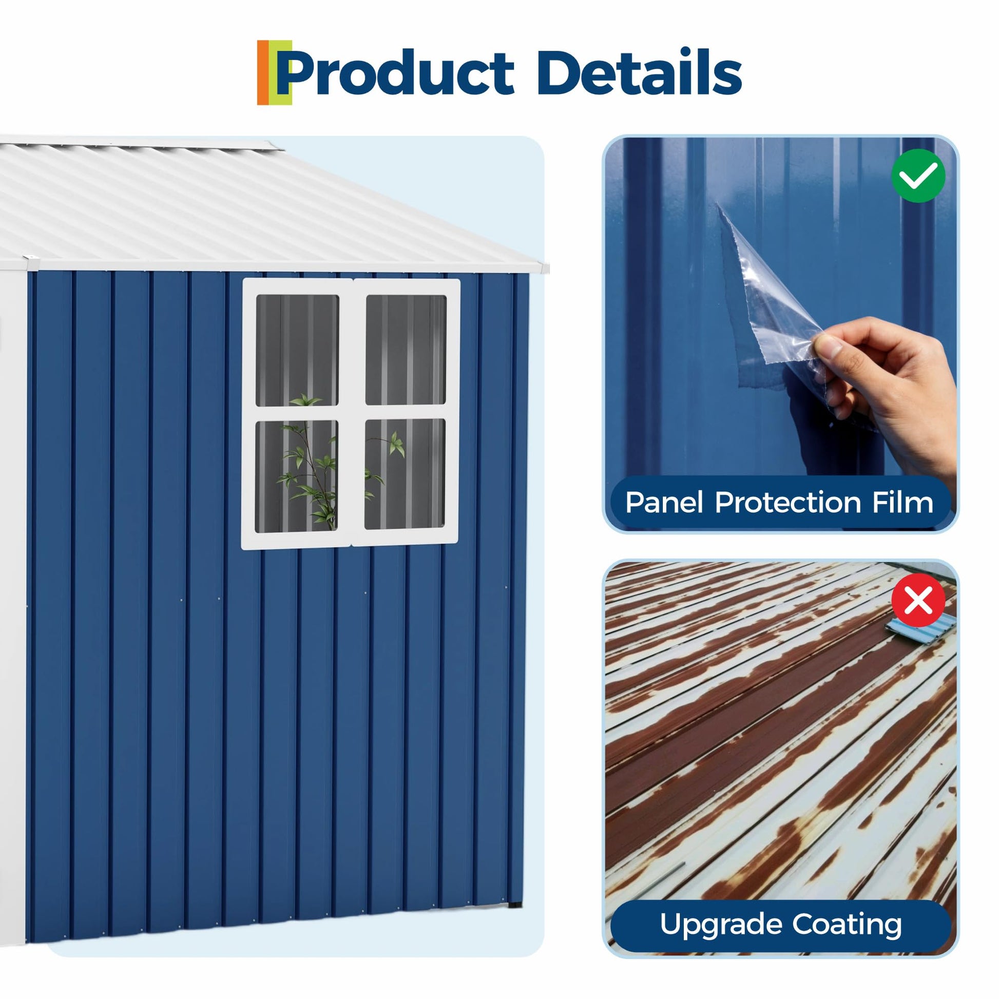 Galvanized steel shed panels with protective film detail
