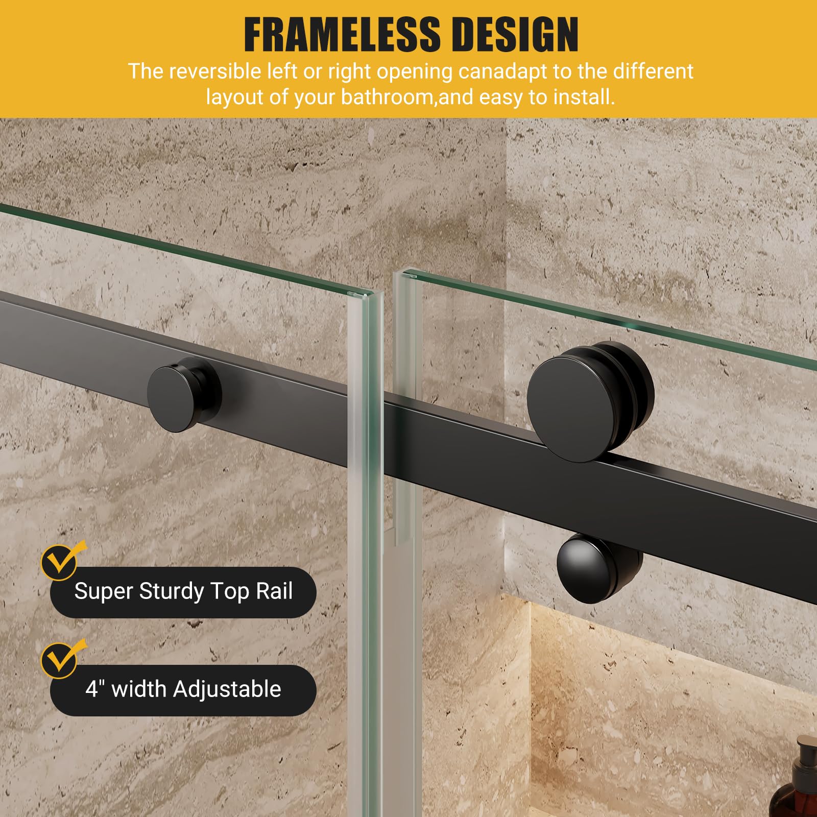 Frameless sliding design with sturdy top rail and adjustable width