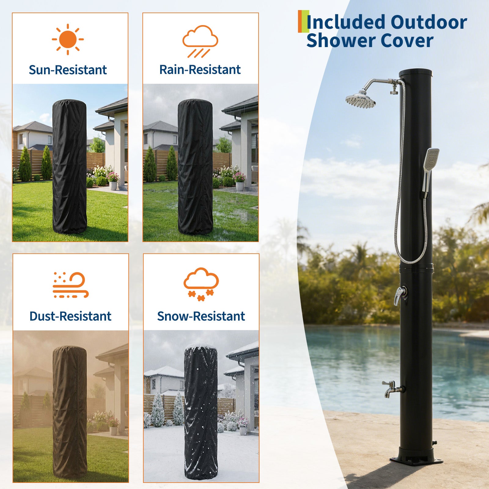 Protective cover fitted over the 38L round outdoor shower in sun rain dust and snow conditions